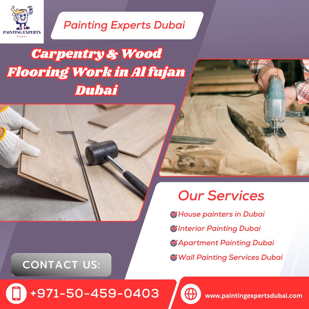 Carpentry & Wood Flooring Work Al Furjan Dubai