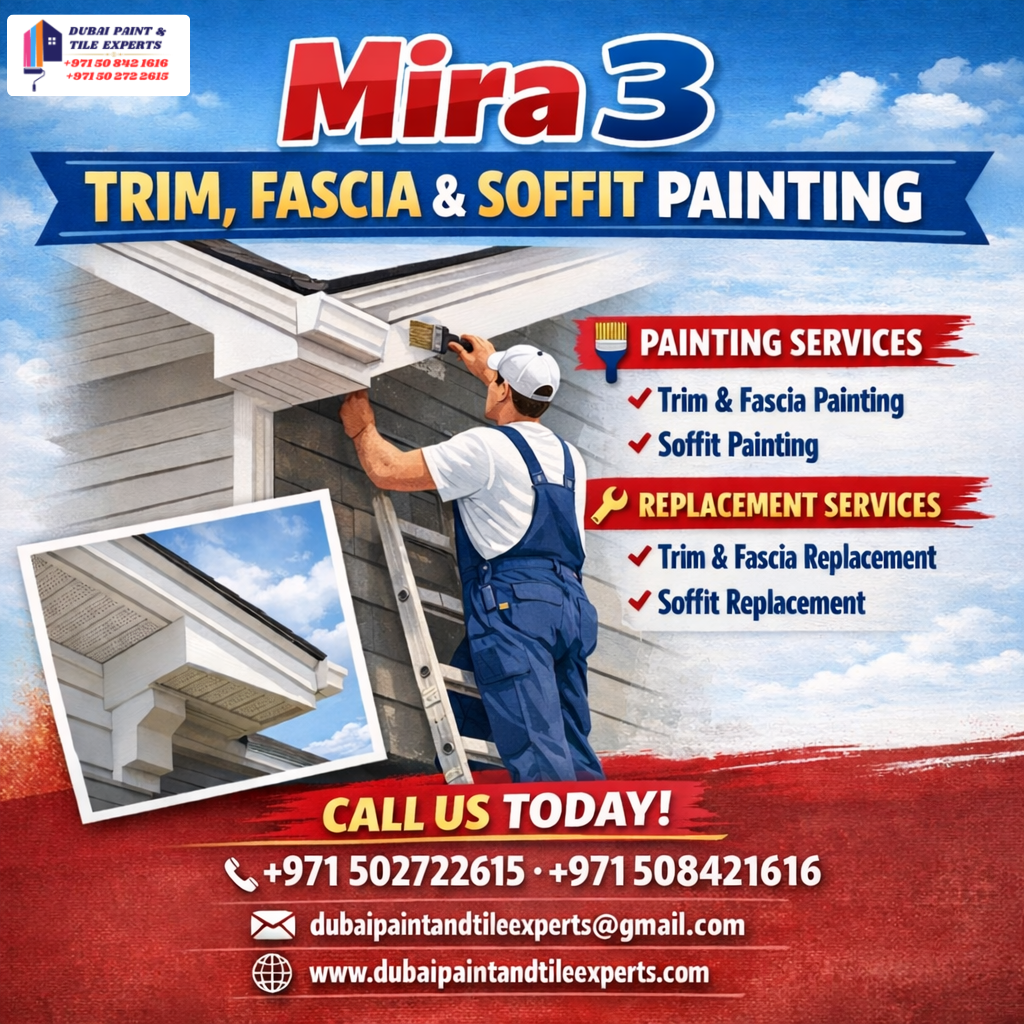 Trim, fascia, and soffit painting Mira 3 | +971502722615 | +971508421616 trim, fascia, and soffit painting mira 3