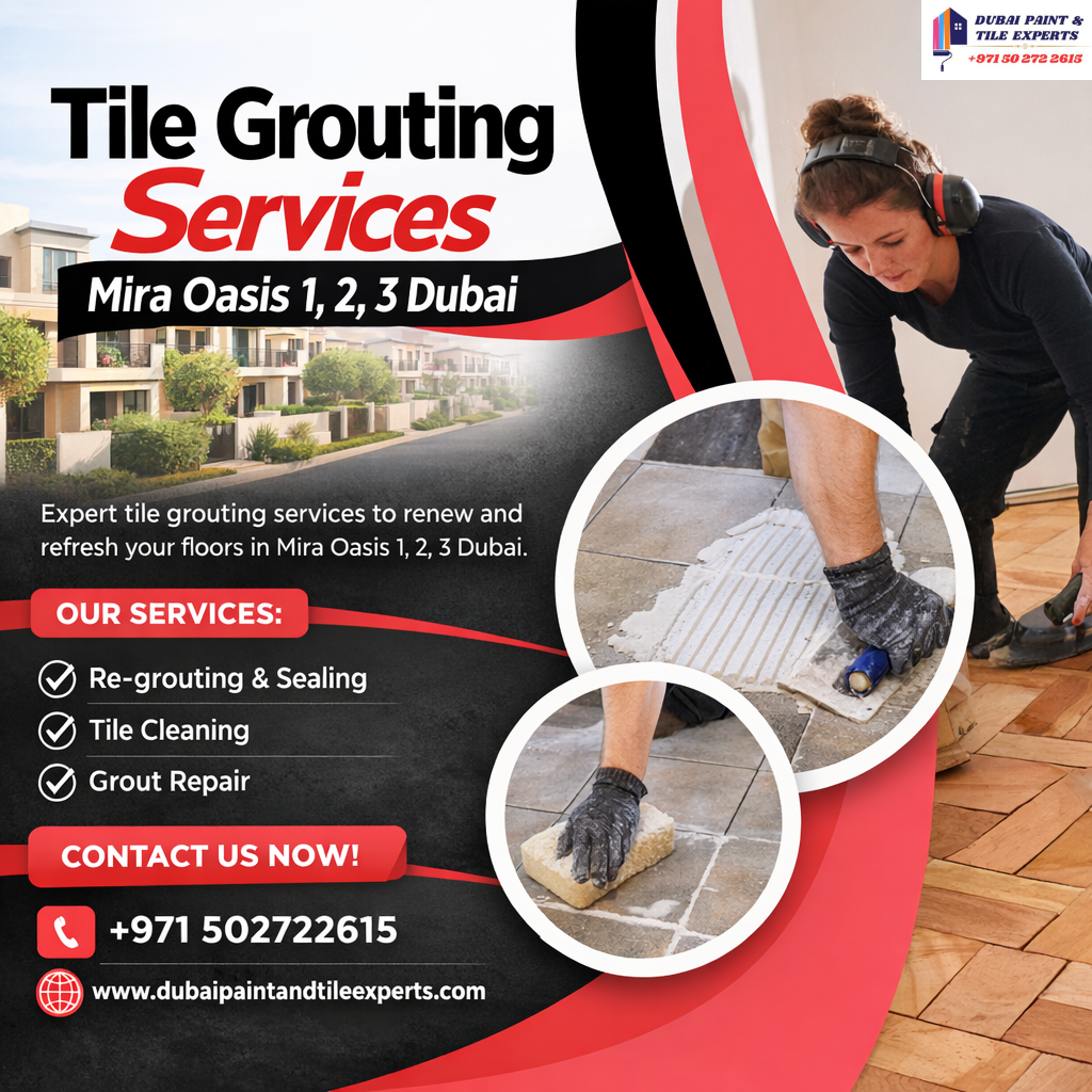Tile grouting services Mira oasis 1,2,3 Dubai tile grouting services mira oasis 1,2,3 dubai