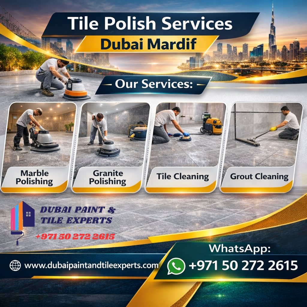 Tile polish services Dubai Mardif tile polish services dubai mardif